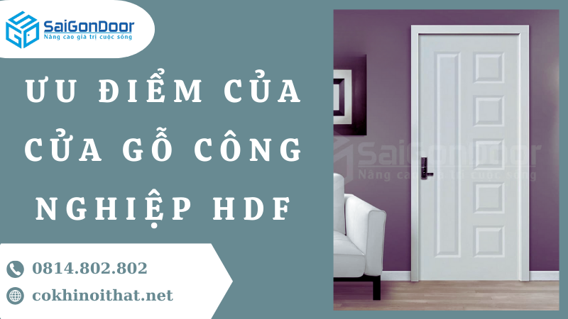Ưu Điểm Của Cửa Gỗ Công Nghiệp HDF