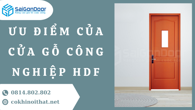 Ưu Điểm Của Cửa Gỗ Công Nghiệp HDF