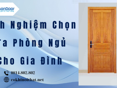 Kinh Nghiệm Chọn Cửa Phòng Ngủ Cho Gia Đình