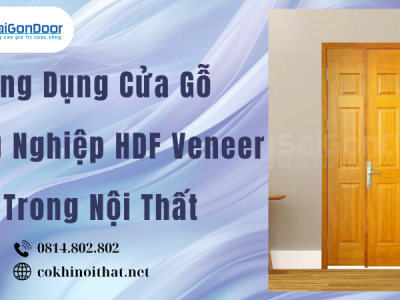 Ứng Dụng Cửa Gỗ Công Nghiệp HDF Veneer Trong Nội Thất