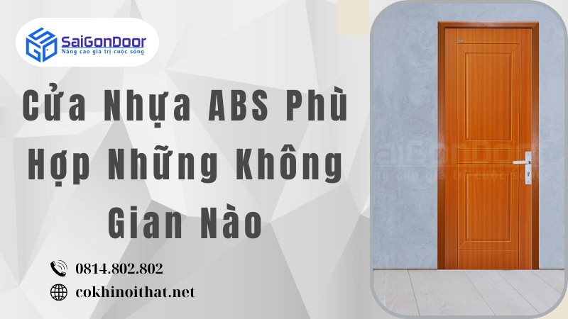 Cửa Nhựa ABS Phù Hợp Những Không Gian Nào