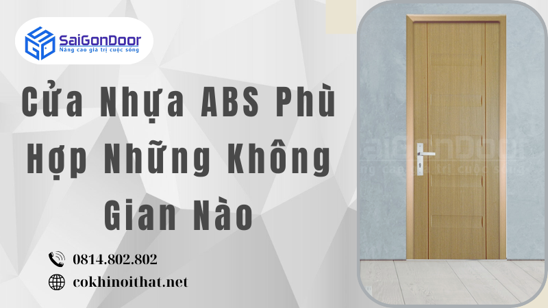 Cửa Nhựa ABS Phù Hợp Những Không Gian Nào