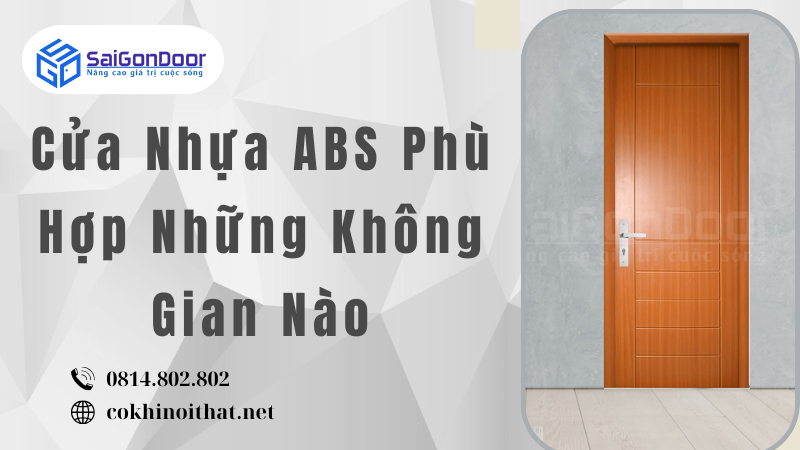 Cửa Nhựa ABS Phù Hợp Những Không Gian Nào