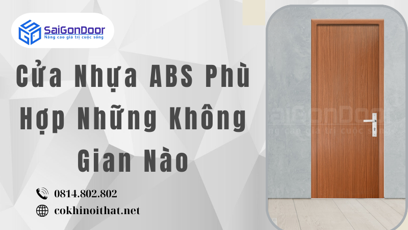 Cửa Nhựa ABS Phù Hợp Những Không Gian Nào