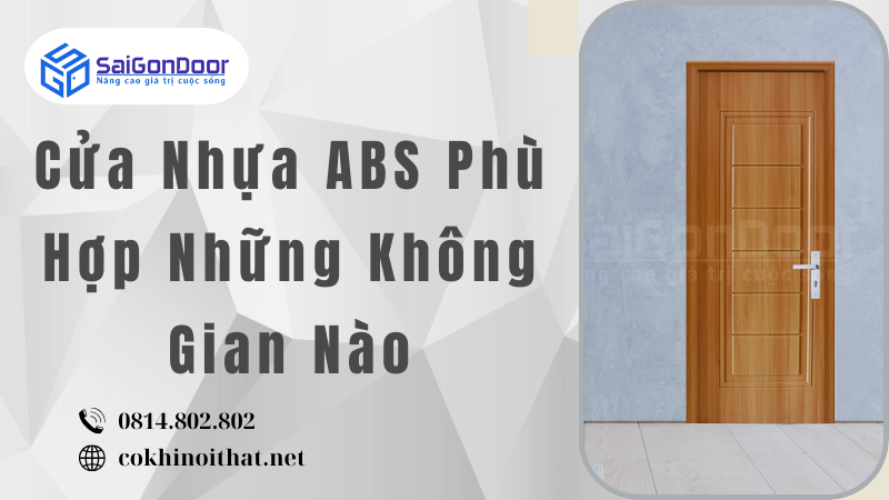 Cửa Nhựa ABS Phù Hợp Những Không Gian Nào