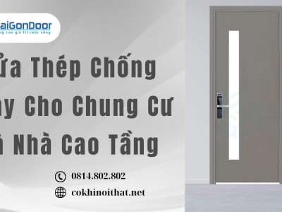 Cửa Thép Chống Cháy Cho Chung Cư Và Nhà Cao Tầng