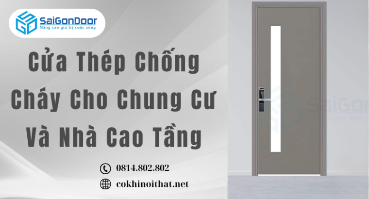 Cửa Thép Chống Cháy Cho Chung Cư Và Nhà Cao Tầng