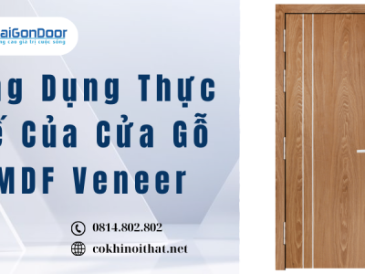 Ứng Dụng Thực Tế Của Cửa Gỗ MDF Veneer
