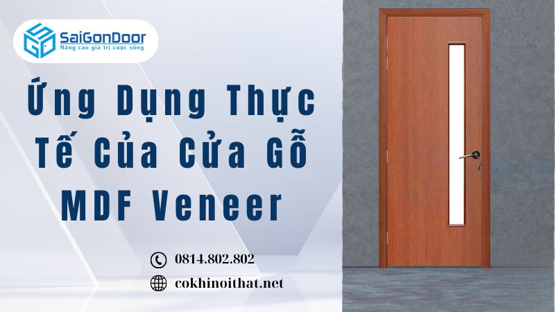 Ứng Dụng Thực Tế Của Cửa Gỗ MDF Veneer