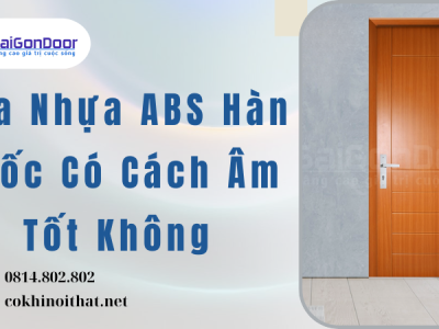 Cửa Nhựa ABS Hàn Quốc Có Cách Âm Tốt Không