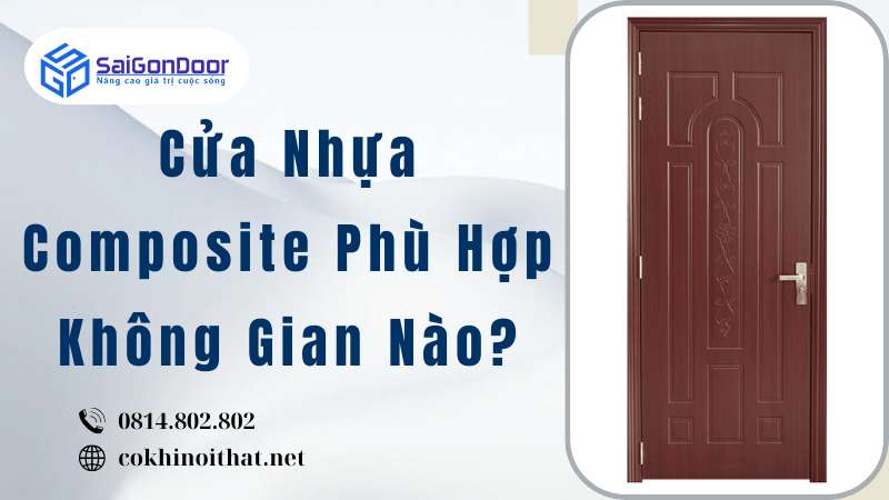 Cửa Nhựa Composite Phù Hợp Không Gian Nào?